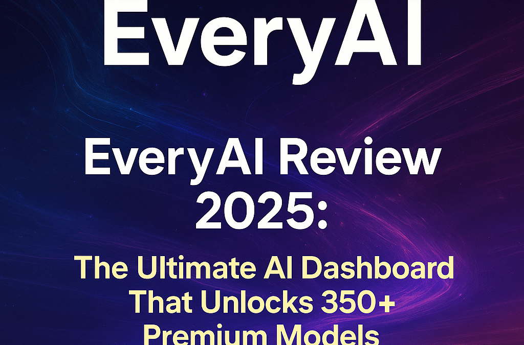 EveryAI Review: The Ultimate AI Dashboard That Unlocks 350+ Premium AI Models