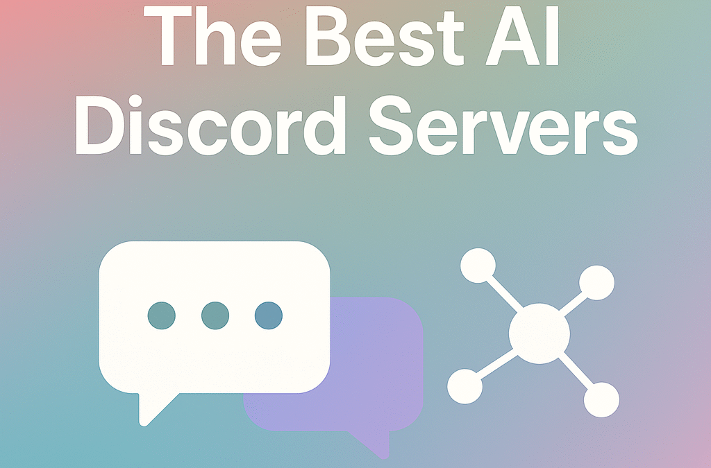 The Ultimate Guide to the Best AI Discord Servers in 2025