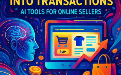 Turn Traffic into Transactions: Top AI Tools for Online Sellers in 2025
