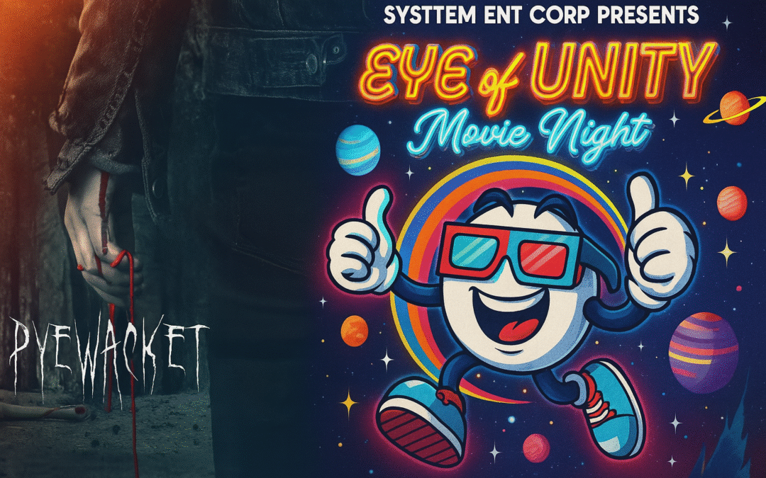 System Ent Corp Presents: Eye of Unity Free YouTube Movie Night — Pyewacket