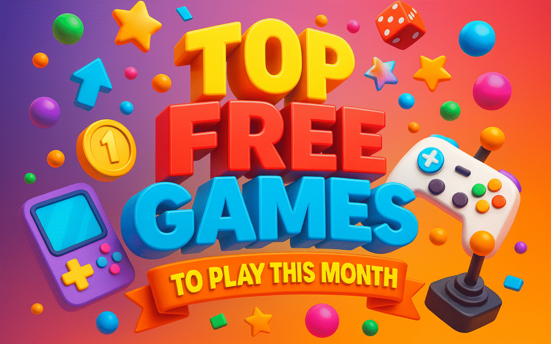 Top Free Games to Play This Month