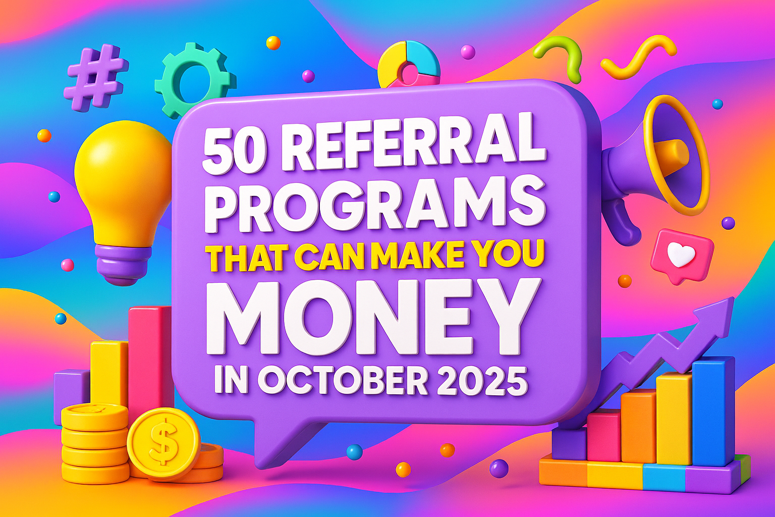 50 Referral Programs That Can Make You Money in October 2025 - System ...