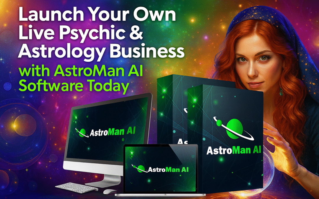 Launch Your Own Live Psychic & Astrology Business with AstroMan AI Software Today