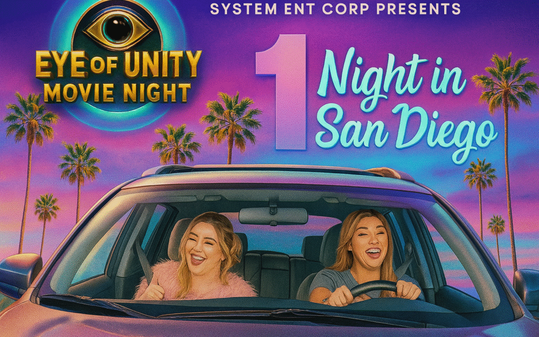 System Ent Corp Presents Eye of Unity Free YouTube Movie Night 1 Night in San Diego