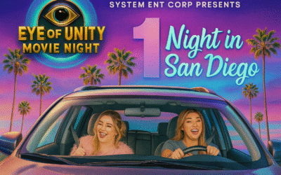 System Ent Corp Presents: Eye of Unity Free YouTube Movie Night – 1 Night in San Diego