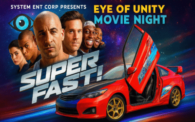 System Ent Corp Presents: Eye of Unity Free YouTube Movie Night – Superfast!